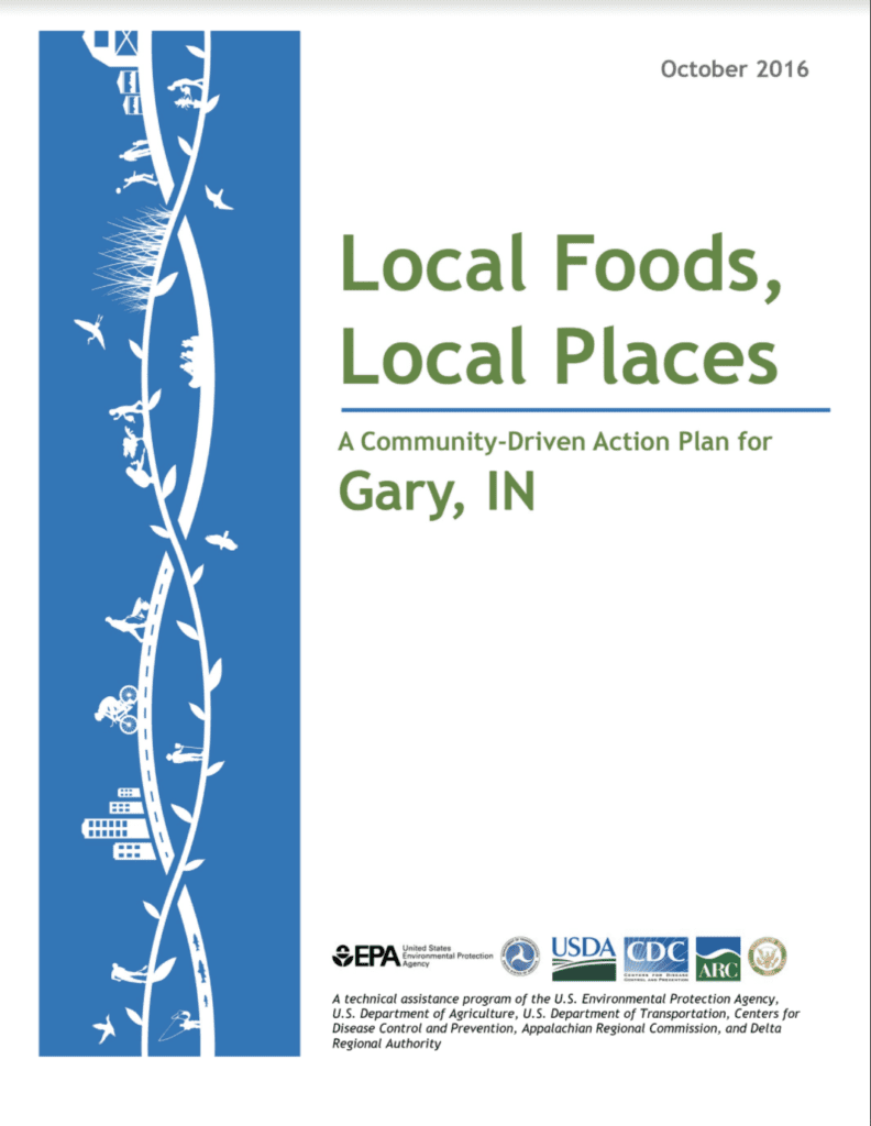 Local Foods, Local Places – A Community-Driven Action Plan for Gary, IN