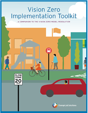Vision Zero: Model Policy and Implementation Toolkit